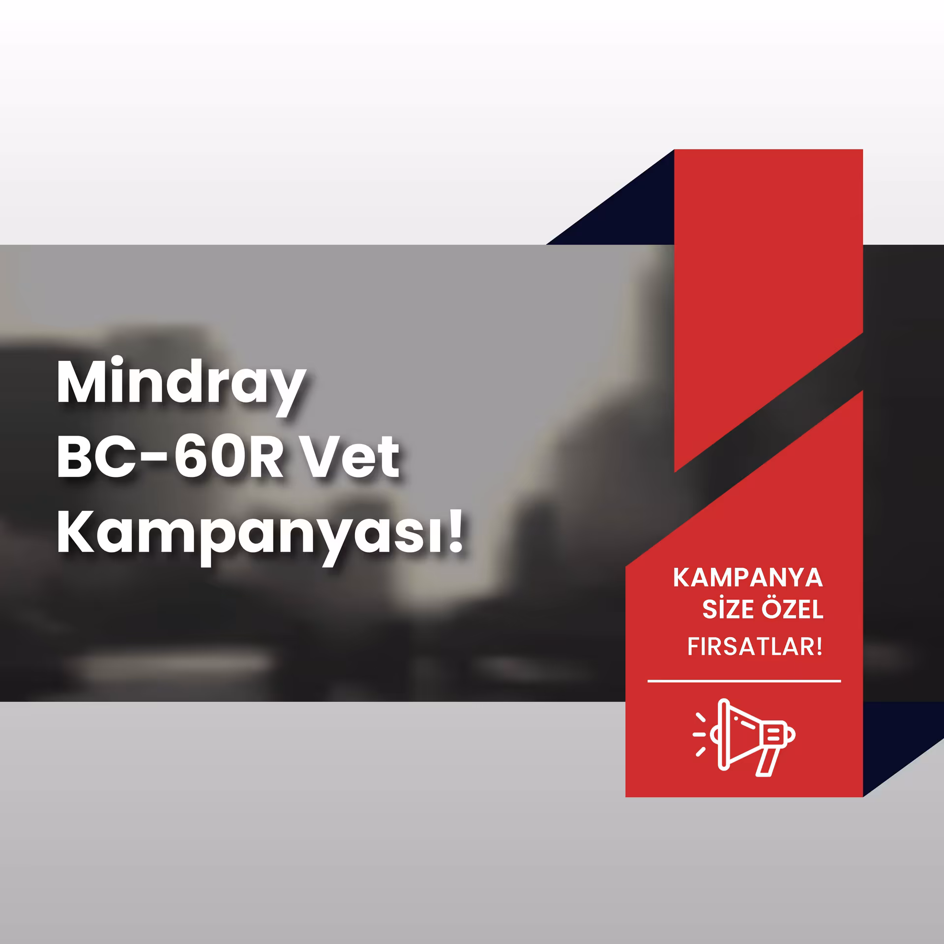 Mindray BC-60R Vet Dönüşüm Kampanyası